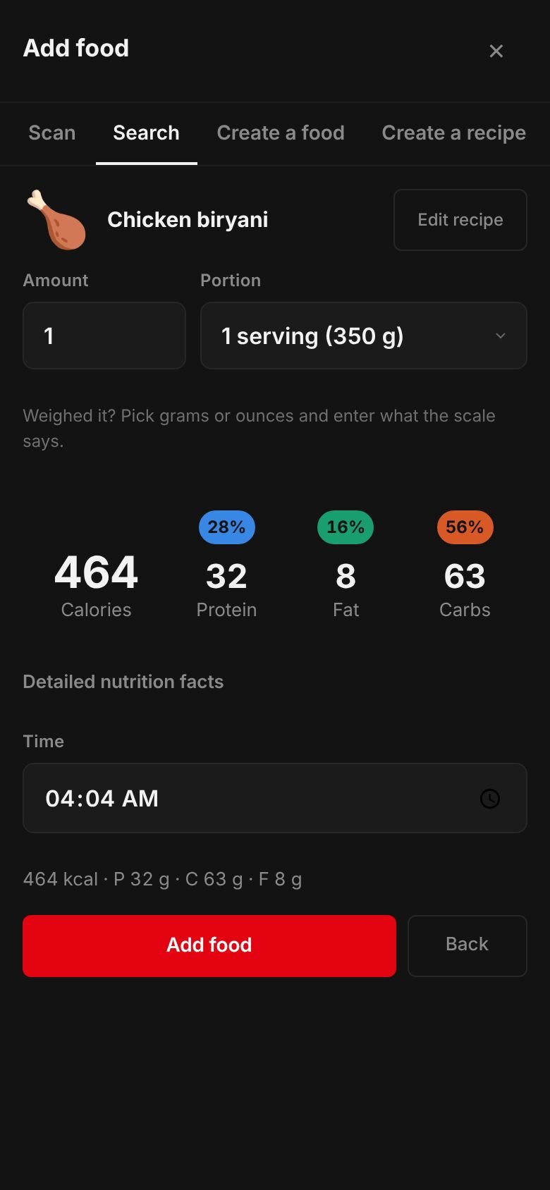 The saved Chicken biryani recipe ready to log: one serving of 350 g at 464 kcal with 32 g protein, 63 g carbs and 8 g fat.