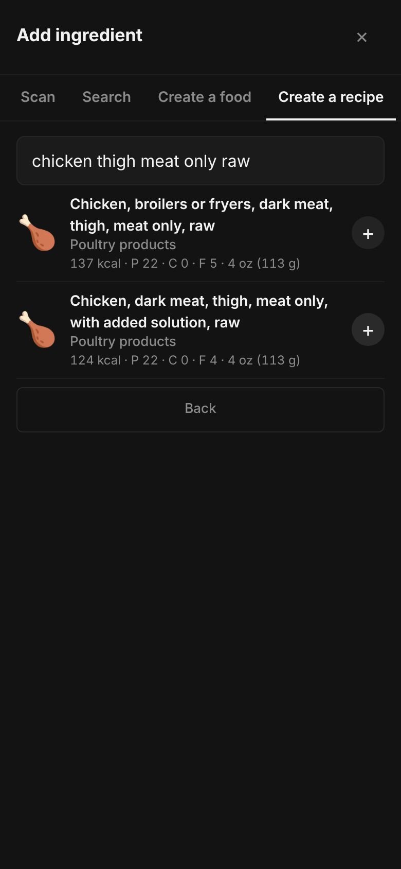 Add ingredient on a phone with “chicken thigh meat only raw” typed in the search box and matching library entries listed, each with its calories and a portion.