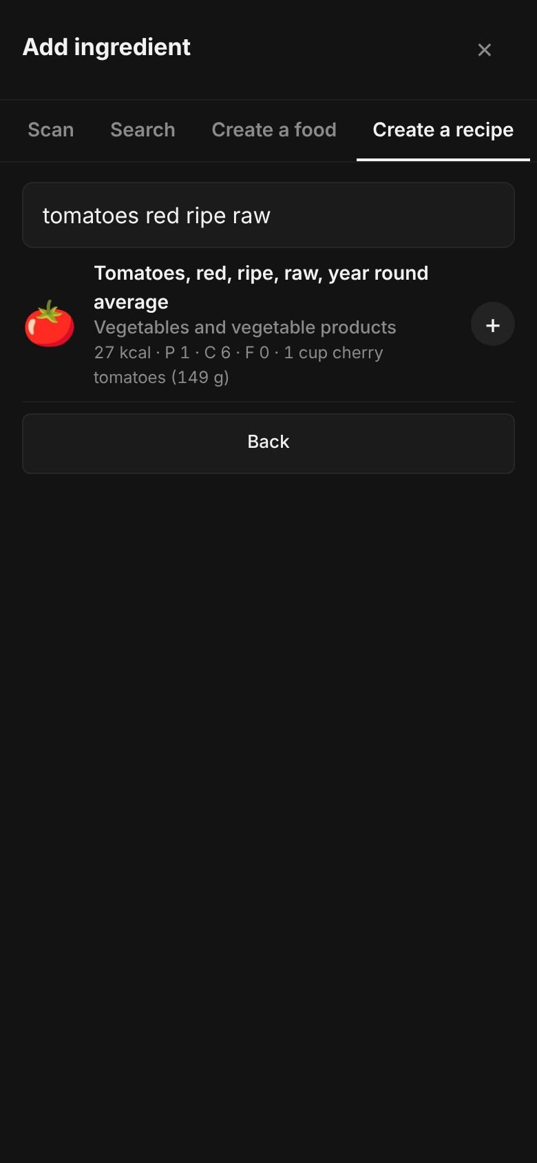 Add ingredient on a phone with “tomatoes red ripe raw” typed in the search box and matching library entries listed, each with its calories and a portion.