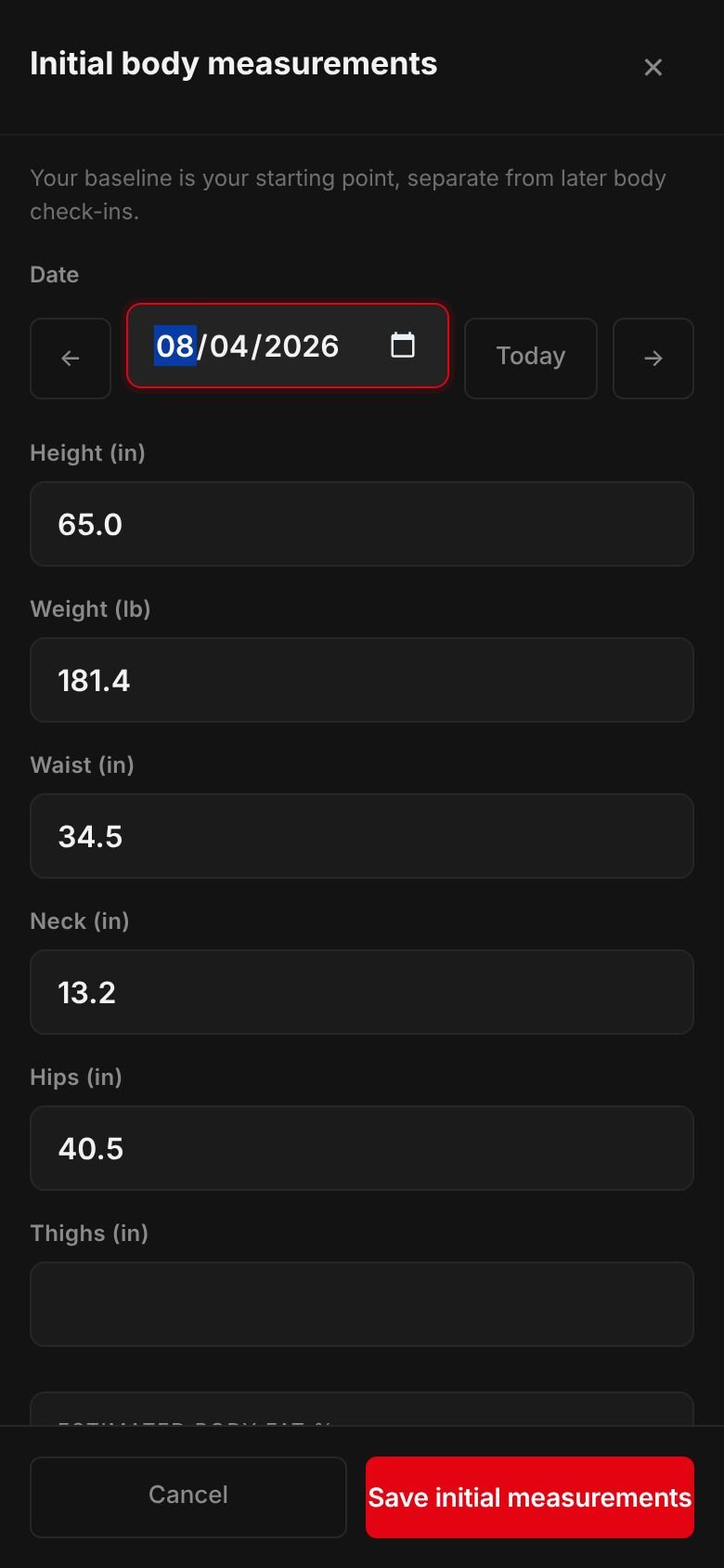 The Initial body measurements editor: a date, then height, weight, waist, neck, hips and thighs, with estimated body fat, BMI and BMR, and front, side and back photo slots.