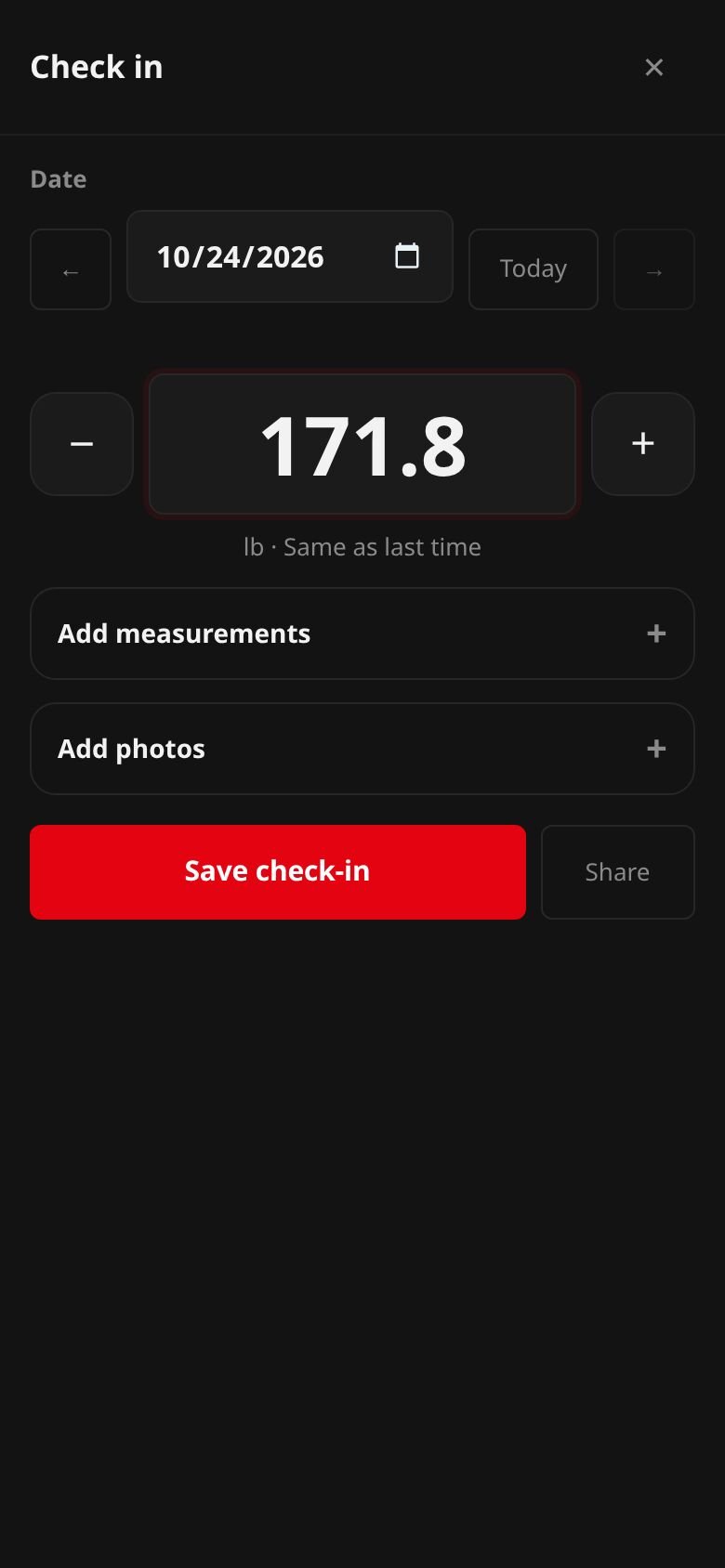 The Check in sheet: the date, the weight with minus and plus, Add measurements, Add photos, Save check-in and Share.