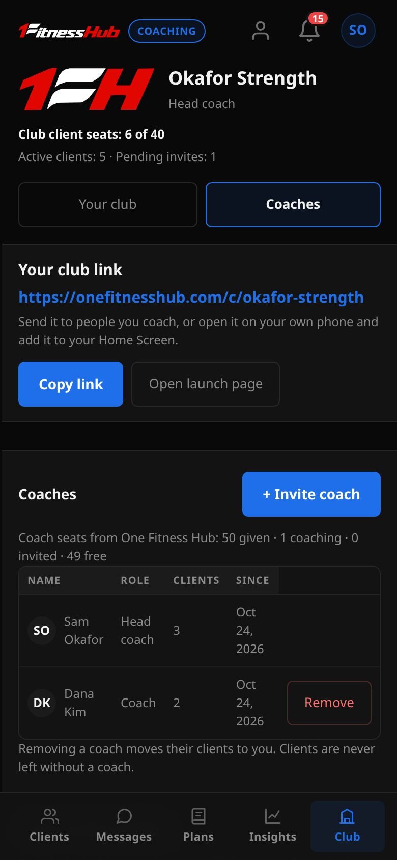 The Club area, Coaches tab: Invite coach button, a table with Sam Okafor as head coach and Dana Kim as coach with their client counts and a Remove button, and a Coach invites waiting note.