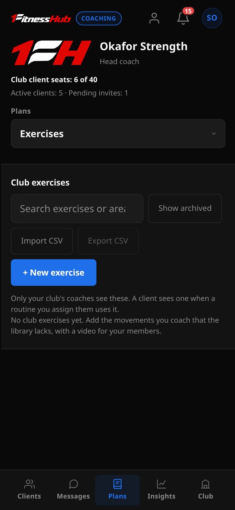 The Exercises area, Club exercises: a search box, Show archived, Import CSV, Export CSV and + New exercise buttons, and a note that a client sees one only when a routine you assign them uses it.