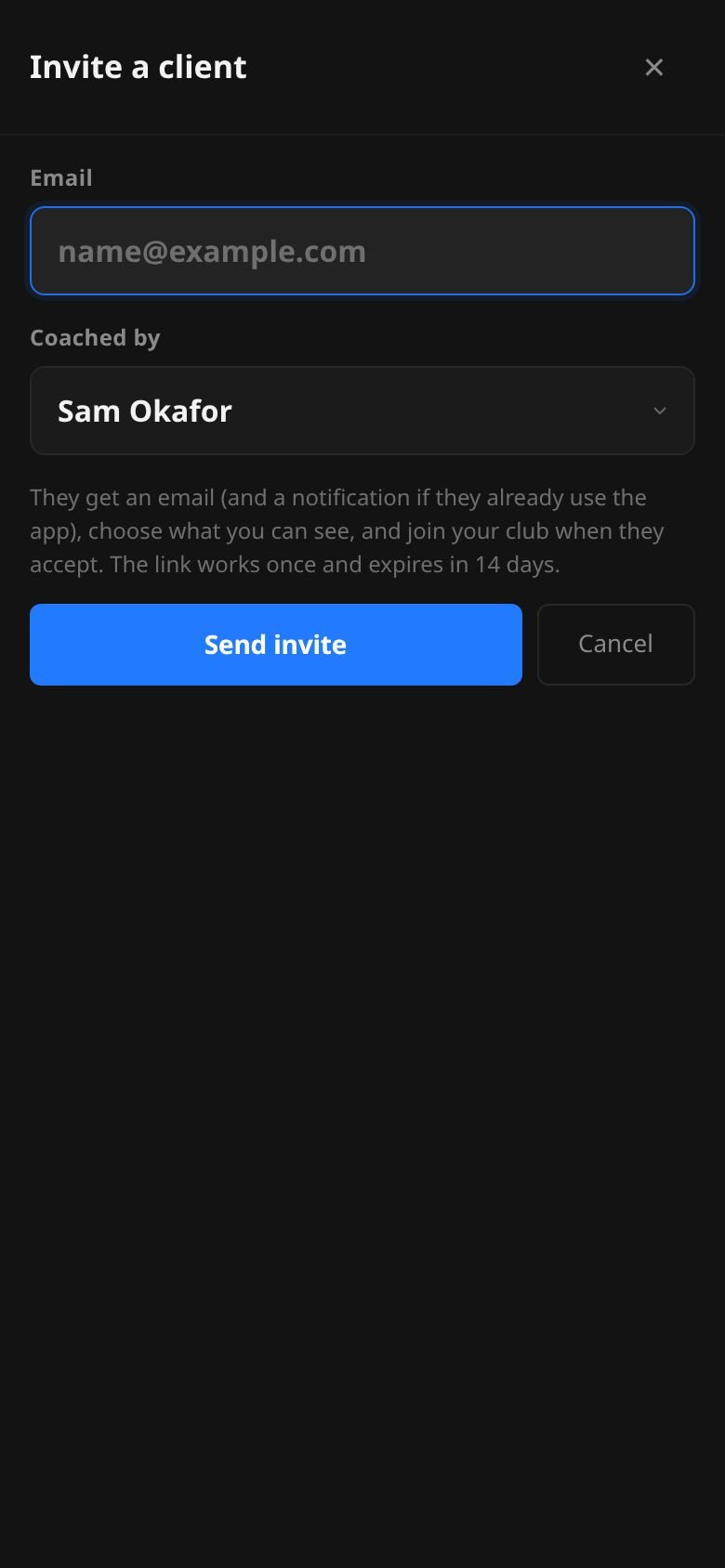 The Invite a client sheet: an Email box, a Coached by choice set to Sam Okafor, a line saying they get an email and the link works once for 14 days, and Send invite and Cancel buttons.