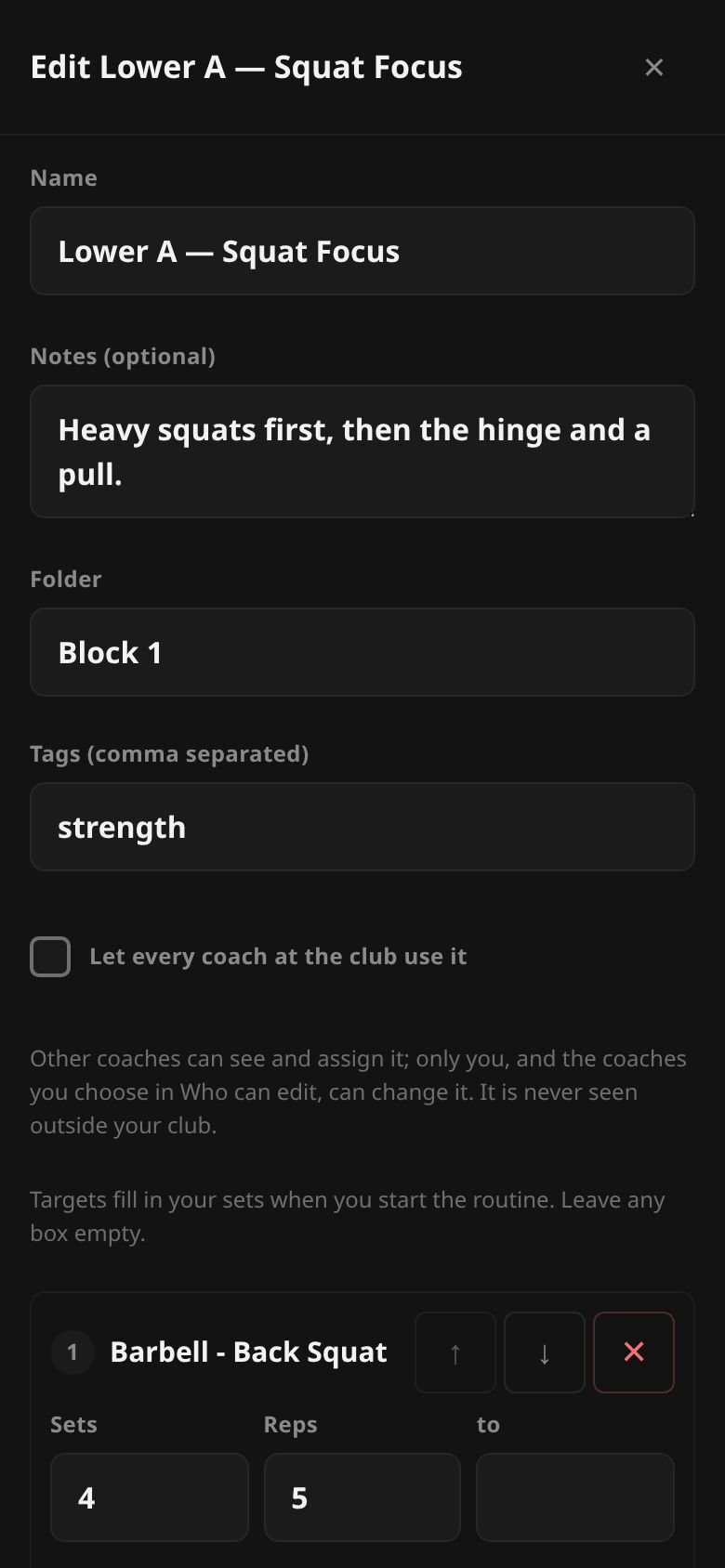 The routine builder sheet titled Edit Lower A Squat Focus with name, notes, folder and tags, a Let every coach at the club use it box, and Barbell Back Squat with Sets 4 and Reps 5 targets.