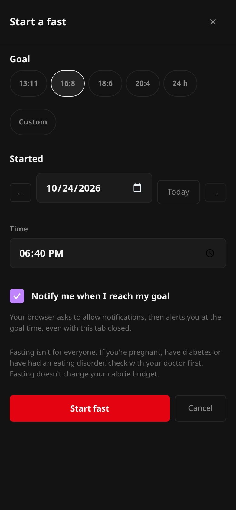 The Start a fast sheet: goals 13:11 to 24 h and Custom, when it started, Notify me when I reach my goal, and Start fast.